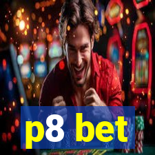 p8 bet